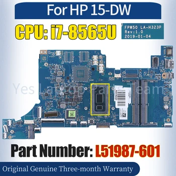 FPW50 LA-H323P за Дънната платка на лаптоп HP 15-DW L51987-601 SRFFW i7-8565U 100％ Протестированная дънна Платка на Лаптоп